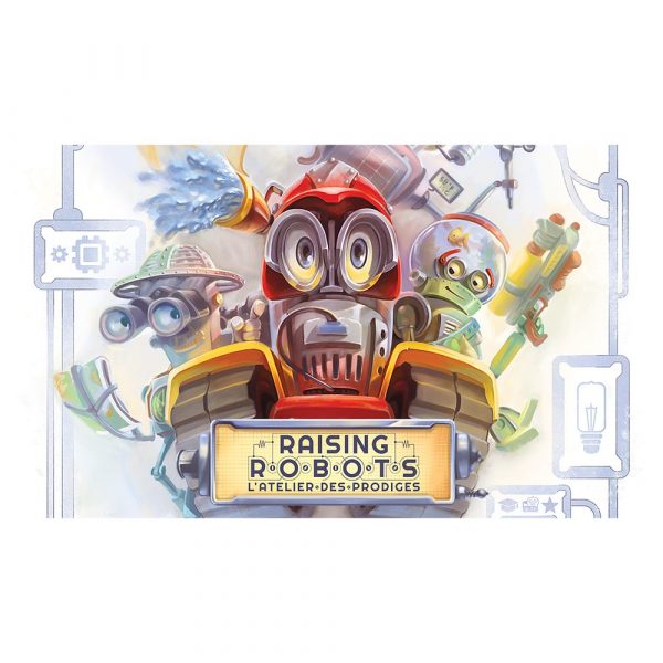 Raising Robots : L’Atelier des Prodiges