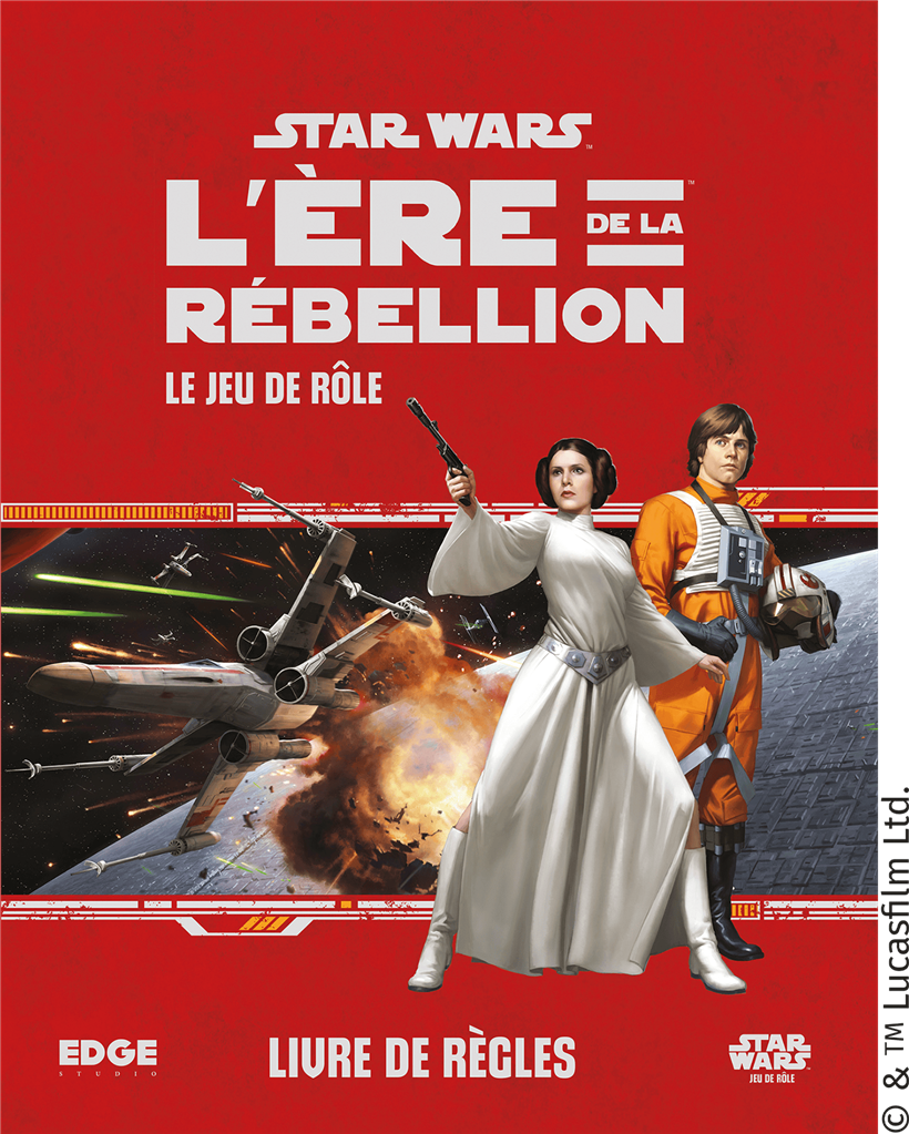 Star Wars : L'Ére de la Rébellion Le Jeu de Rôle