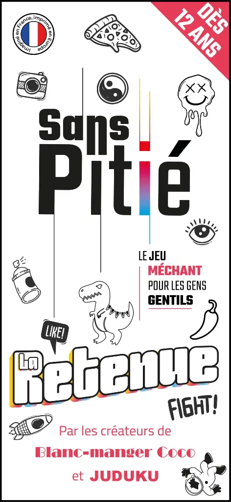 Sans Pitié : La Retenue