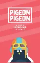 Pigeon Pigeon