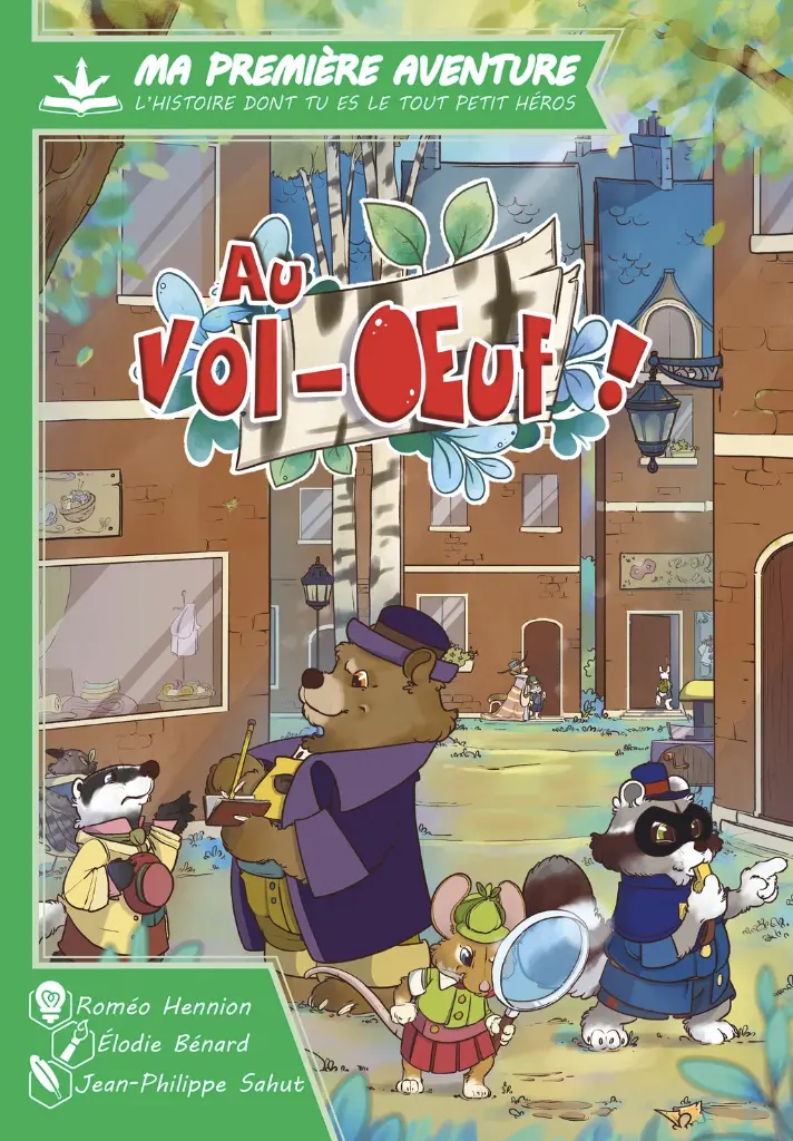 Ma Première Aventure : Au Vol-Oeuf Version Longue