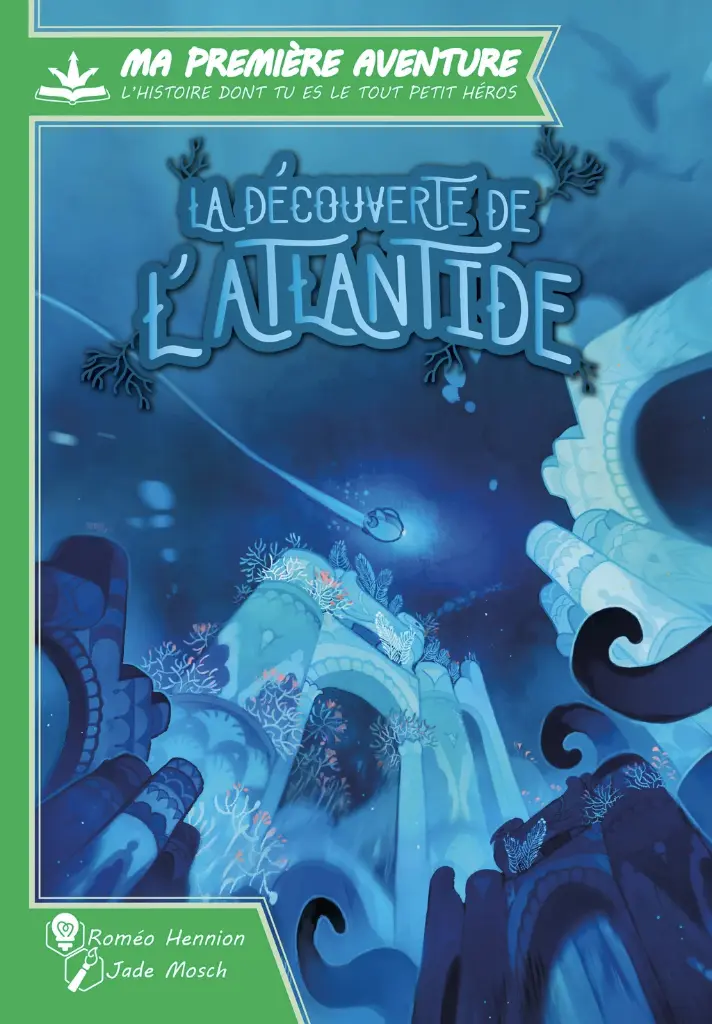 Ma Première Aventure : Découverte de l'Atlantide Version Longue