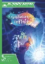 Ma première aventure : La Bibliothèque infinie