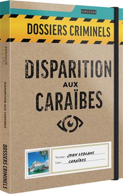 [PLTDOSCRI01FRN] Dossiers Criminels - Disparition aux Caraïbes