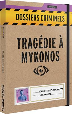 Dossiers Criminels : Tragedie à Mykonos