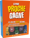 Le Plus Proche Gagne
