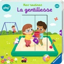 Play+ Mes routines: La gentillesse