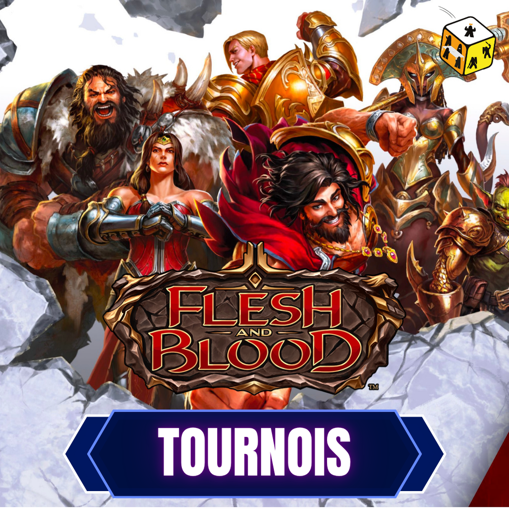 Inscription Tournoi Flesh and Blood
