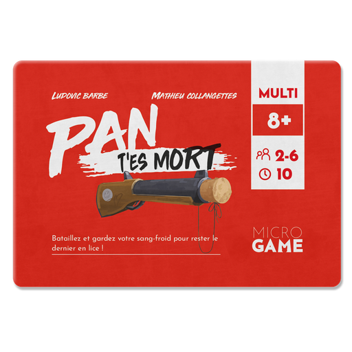 [MATMCG002056] Micro-Games: PAN T'es mort
