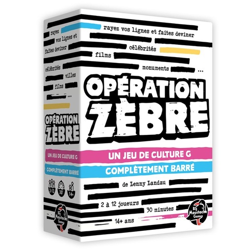 [MOU001OP] Opération zèbre